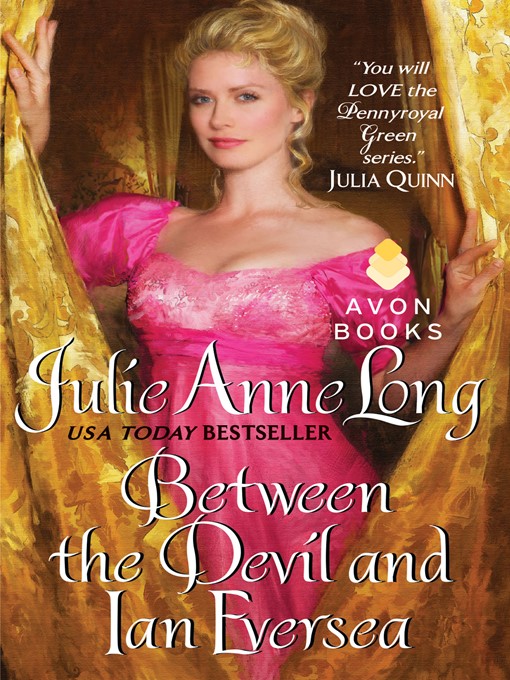 Title details for Between the Devil and Ian Eversea by Julie Anne Long - Available